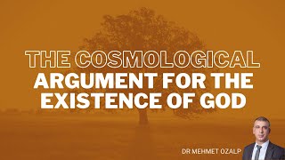 The cosmological argument for the existence of God