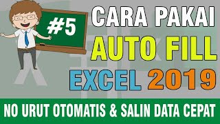 TUTORIAL EXCEL 2019 PART 5 TIPS AND TRIK PENGGUAAN AUTO FILL