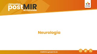 Jornadas PostMIR 2024 Neurología