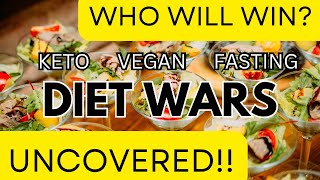 DIET WARS: KETO, VEGAN AND FASTING UNCOVERED!!