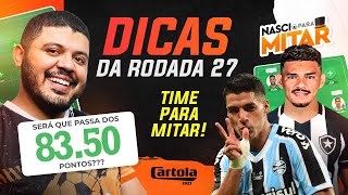 DICAS RODADA 27 - CARTOLA FC 2023 - RODADA 27