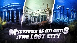 Mysteries of Atlantis The lost city