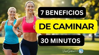 🔥 5 BENEFICIOS de CAMINAR 30 MINUTOS DIARIAMENTE | ACTUALIZACION 2024 🤩