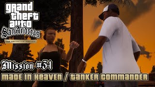 GTA San Andreas: Definitive Edition - Mission #34 - Made in Heaven / Tanker Commander (PC)