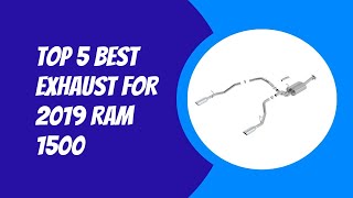 Top 5 Best Exhaust for 2019 Ram 1500 - 2023