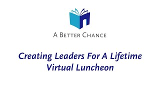 2021 A Better Chance Annual Virtual Luncheon