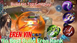 Yin best build Eren Legendary Rank .Build yin Top  Gameplay 2024.