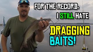 Searching For Active Fish:  Dragging Baits for Catfish in Reservoirs