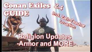 Conan Exiles Guide - 2.4 Religion Update (Zath Teacher, Armor 'n' more)