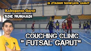 Couching Clinic Futsal Garut Bersama Couch Ade Nurhadi Pelatih Fisik Bintang Timur Surabaya