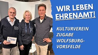 Wir leben Ehrenamt! Kulturverein Zugabe Wolfsburg-Vorsfelde | TV38