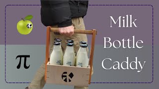 Milking it for Content? | Woodworking | Milk Bottle Caddy | Apple Pie Smoothie