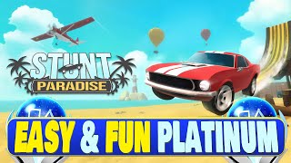 Stunt Paradise Trophy Guide - Easy & Fun Platinum Game PS4, PS5