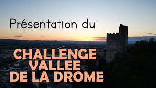 CHALLENGE VALLEE DE LA DROME - Présentation 85km