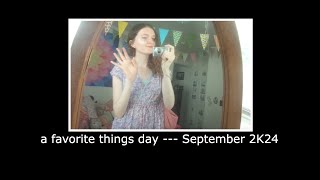 A Favorite Things Day VLOG *September 2K24*