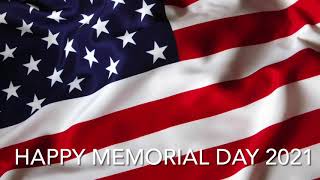 Happy Memorial Day 2021