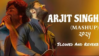 ARJIT SINGH LOVE MASHUP || Non Stop Love Mashup Love Song || #lovemashup#love || Lofi Song