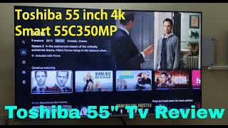 Toshiba 55 inch 4k Smart 55C350MP Google  Tv Review #toshibatv #googletv @supercyberautomotivetravel