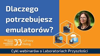 Emulatory – Twoi pomocnicy w Laboratoriach Przyszłości