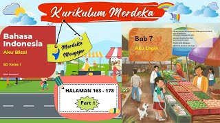 Aku Ingin (Part 1) || Bahasa Indonesia Kelas 1 SD Kurikulum Merdeka || Bab 7