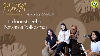 PESERTA KILAU ROMANSA INSTRUMENTAL 2022 – MELODY STAR OF MIDWIFE – INDONESIA SEHAT BERSAMA POLKESMAR