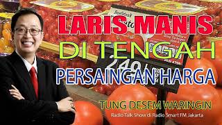 LARIS MANIS DITENGAH PERSAINGAN HARGA