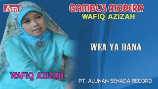 WAFIQ AZIZAH - GAMBUS MODERN - WEA YA DANA ( Official Video Musik ) HD