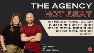 The Agency Hot Seat 7/18/24