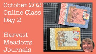 October 2021 Online Class, Part 2 of 2 - Harvest Meadows Journals Tutorial