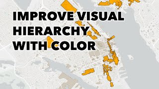 Improve Visual Hierarchy With Color | Quick Cartography in ArcGIS