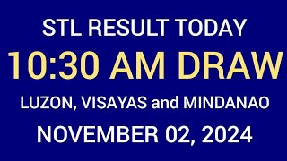 STL Result 10:30 am Draw November 2, 2024 STL Luzon, Visayas and Mindanao STL Batangas LIVE Result