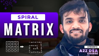 Spiral Traversal of a Matrix | Spiral Matrix