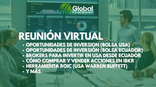 1era Reunión Virtual - Oportunidades de Inversión, Cómo Comprar y Vender acciones en Interactive