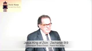 Jesus King of Zion-Zechariah 9:9