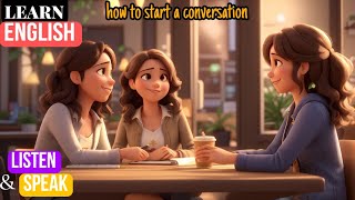 How to start conversation| Improve your English| English Listening Skills-Speaking skills-Daily Life