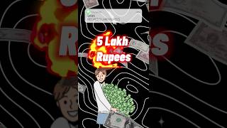 Get Free 5 Lakh Rupees 😱 #004