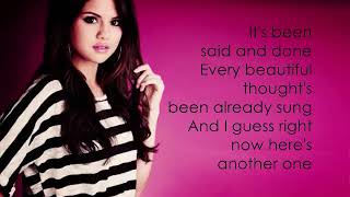 It's been said and done - Selena Gomes (lyrics)