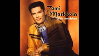 Tomi Markkola - Kauan sua etsin