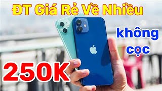 Xả Lỗ Điện Thoại Cấu Hình Cao Giá Rẻ 500K - 1 Triệu Ship Không Cọc