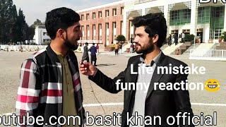 Life mistakes funny reactions comming soon😂😂