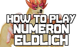 How to play Numeron Eldlich in less than 2 Minutes