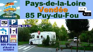 85 Aire CC Puy du Fou Hello!camping-car