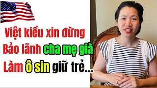 Sự thật Việt Kiều bảo lãnh cha mẹ già qua Mỹ | Tranpinnockfamily