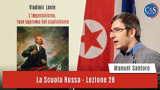 Fase I /L'imperialismo, fase suprema del capitalismo– Lezione 28 – Il socialismo dopo l'imperialismo