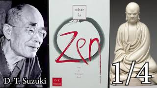 D. T. Suzuki: What is Zen 1/4 [Audio Renaissance Tapes]