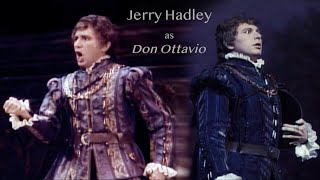 Jerry Hadley as Don Ottavio - Arias Act II + I: Il mio tesoro intanto - Dalla sua pace (1990)