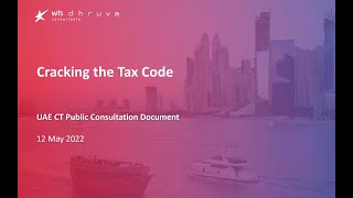 Cracking the Tax code - Webinar on UAE Corporate Tax public consultation document