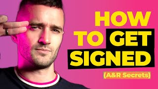 Finally revealed: How to get signed to your favourite record label