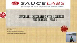 Saucelabs integrating with Selenium and Jenkins –part 1