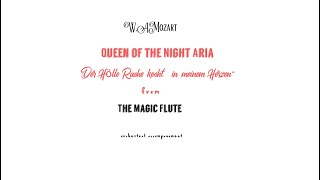 Mozart QUEEN OF THE NIGHT Aria  from "The Magic Flute"/ orchestral accompaniment